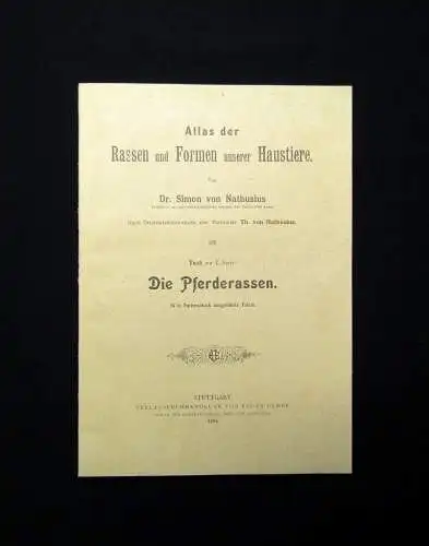 Nathaius Atlas der Rassen und Formen 1.Serie Die Pferderasen mit 24 Tafeln 1904