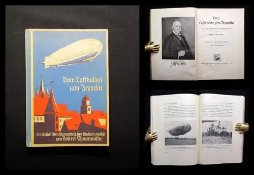 Theuermeister Vom Luftballon zum Zeppelin 1931 Archiv Bodo Jost