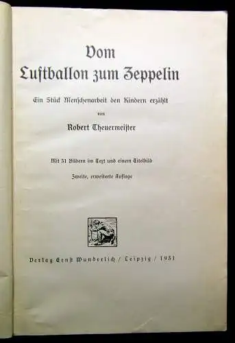 Theuermeister Vom Luftballon zum Zeppelin 1931 Archiv Bodo Jost