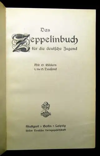 Das Zeppelinbuch für die deutsche Jugend um 1920 Bodo Jost Archiv Technik