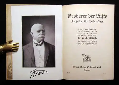 Roland Eroberer der Lüfte Zeppelin, ihr Beherrscher um 1910 Geschichte