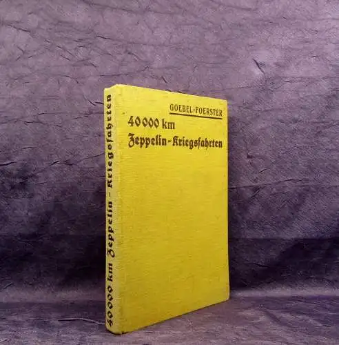 Goebel Afrika zu unseren Füßen 4000 km Zeppelin- Kriegsfahrten 1925 Reise