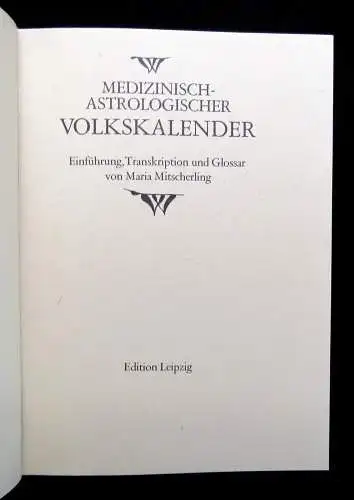 Medizinisch-Astrologischer Volkskalender 2 Bde. Reprint+ Kommentarband 1981