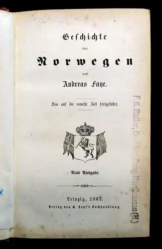 Faye Andreas Geschichte von Norwegen Bis auf die neueste Zeit 1867