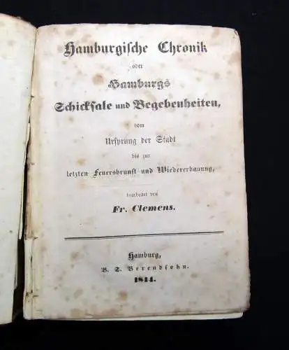 Hamburgische Chronik oder Hamburgs Schicksale u. Begebenheiten 2 in 1, 1844