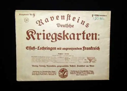 Ravensteins Deutsche Kriegskarten Nr.9 um 1915 Elsaß-Lothringen mit Frankreich