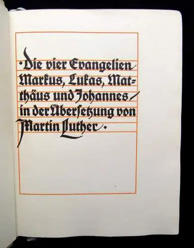 Die vier Evangelien Markus, Lukas, Matthäus und Johannes in der Übersetzung 1910