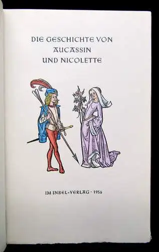 Kredel, Fritz (Ill.) Die Geschichte von Aucassin und Nicolette 1956 Insel-Verlag