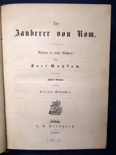 Gutzkow Der Zauberer von Rom 1863,18 Bände in 6 Bänden Belltristik Lyrik js