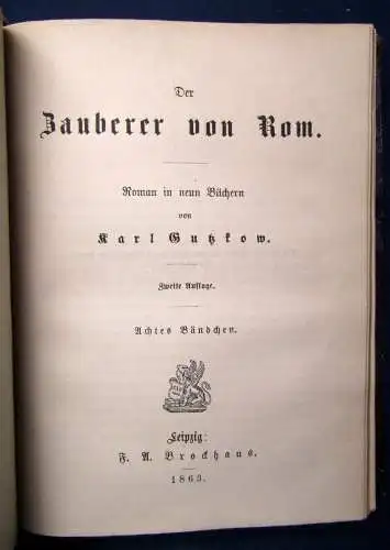 Gutzkow Der Zauberer von Rom 1863,18 Bände in 6 Bänden Belltristik Lyrik js