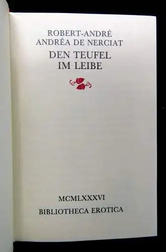 Nerciat  Den Teufel im Leibe Exemplar 133 v.500 der GA 3 Bde. 1986 Erotica