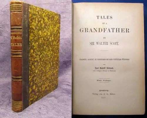 Scott, Walter Sir Tales of a Grandfather  1877 Belletristik Literatur js