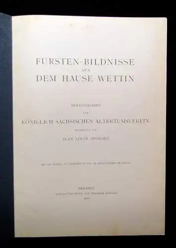 Fürsten-Bildnisse aus dem Hause Wettin 1906 Koll. komplett 100 Tafeln 1 Beigabe