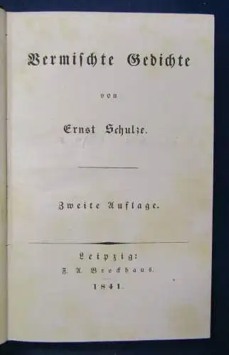 Schulze Ernst Vermischte Gedichte 1841 Belletristik Dichter Dramaturgen js