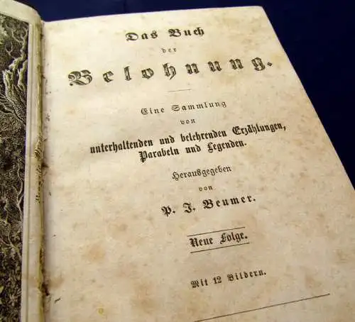 Beumer, P. F.  um 1850 Das Buch der Belohnung am