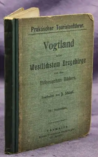 Schlegl Praktischer Touristenführer Vogtland & Westlichen Erzgebirge um 1930 sf