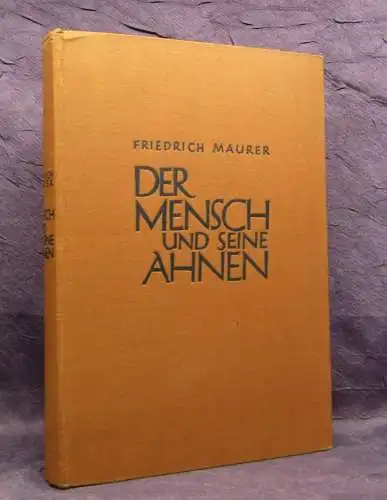 Maurer Der Mensch und seine Ahnen 1928 Naturforschung js