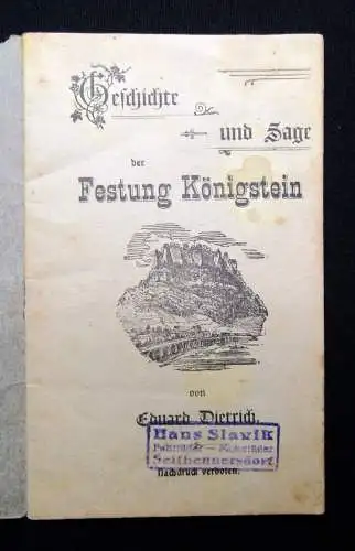 Drei Broschuren Sächsische Schweiz, Festung Königstein, Kuhstall 1900- 1920