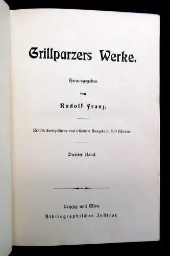 Franz,Rudolf Grillparzers Werke 1-5 komplett um 1890 dekorativ Rundumgoldschnitt