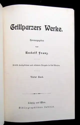 Franz,Rudolf Grillparzers Werke 1-5 komplett um 1890 dekorativ Rundumgoldschnitt