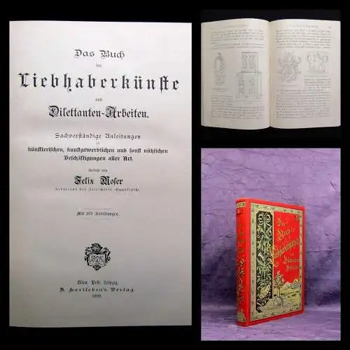 Moser Das Buch der Liebhaberkünste und Dilettanten-Arbeiten 1898 Kunst Hobby