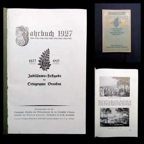 Jahrbuch 1927 Jubilaeums-Festgabe der Ortsgruppe Dresden Gebirgsv Sächs. Schweiz