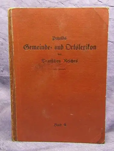 Pelocke Petzolds Gemeinde- und Ortslexikon des deutschen Reiches Bd. 4 1911 js