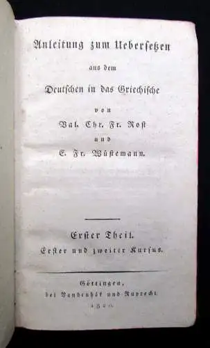 Rost Wüstemann Anleitung zum Uebersetzten vom Deutschen in das Griechische 1820