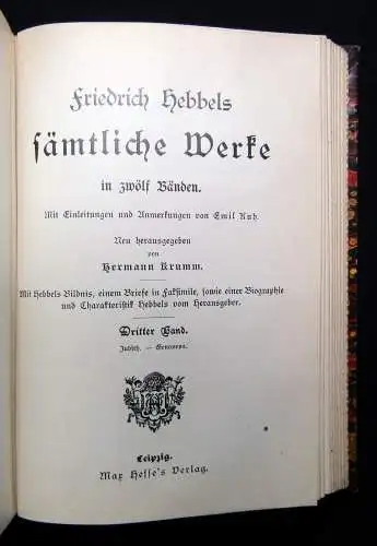 Krumm Friedrich Hebbels Sämtliche Werke Bände 1-12 in 4 Büchern komplett um 1890