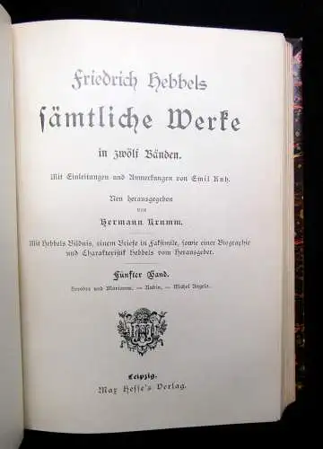 Krumm Friedrich Hebbels Sämtliche Werke Bände 1-12 in 4 Büchern komplett um 1890