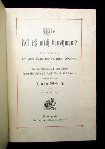 Wedell Wie soll ich mich benehmen? Ein Handbuch des guten Tones um 1895