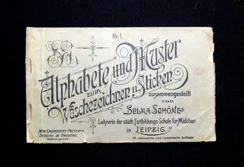 Schöne, Selma Alphabete und Muster zum Wäschezeichnen u. Sticken um 1900