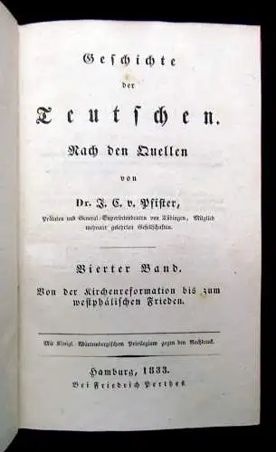 Ukert, Pfister Geschichte der europ. Staaten Geschichte der Teutschen 4.Bd 1833