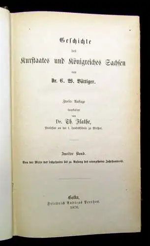 Flathe Geschichte des Kurstaates u Königreiches Sachsen 1867-1873 3Bde komplett