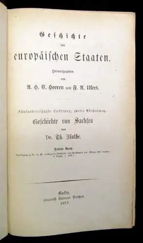 Flathe Geschichte des Kurstaates u Königreiches Sachsen 1867-1873 3Bde komplett