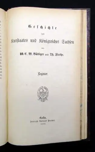 Flathe Geschichte des Kurstaates u Königreiches Sachsen 1867-1873 3Bde komplett