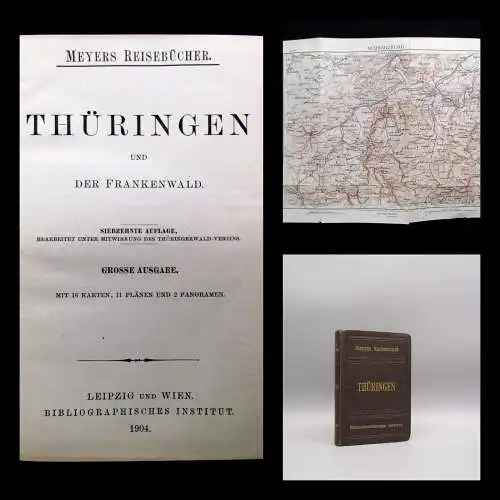 Meyers Reisebücher Thüringen und der  Frankenwald 1904 grosse Ausgabe 16 Karten