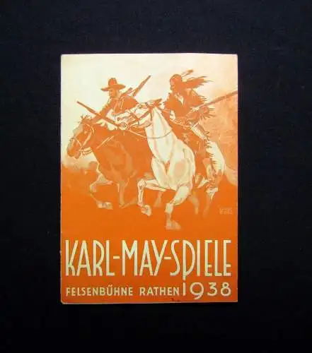 Karl- May- Spiele Felsenbühne Rathen 1938 Original Heft Kultur Geschichte