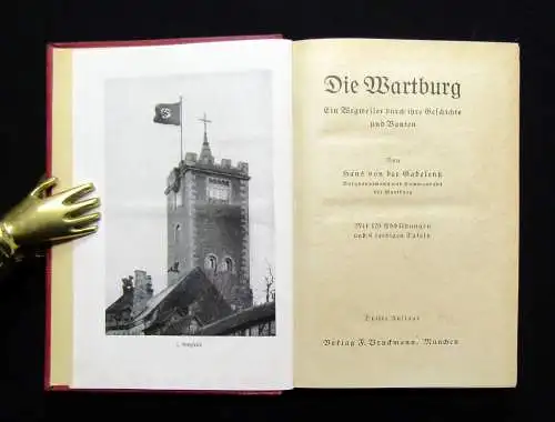 Gabelentz Die Wartburg Ein Wegweiser durch ihre Geschichte 120 Abbildungen 1938