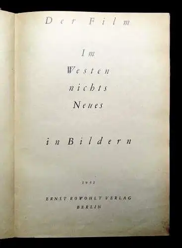 Der Film Im Westen nichts neues in Bildern 1931 Militaria Verfilmung Geschichte