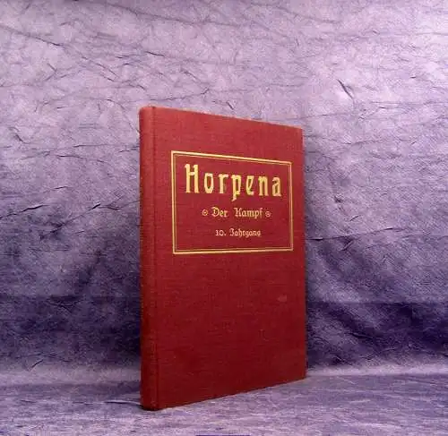 Horpena  Der Kampf 10.Jahrgang Okkulta Übersinnliches Theosophie Horpeniten 1929