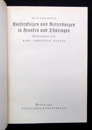 Hotz; Raulfs Kaiserpfalzen und Ritterburgen in Franken und Thüringen 1940 Guide