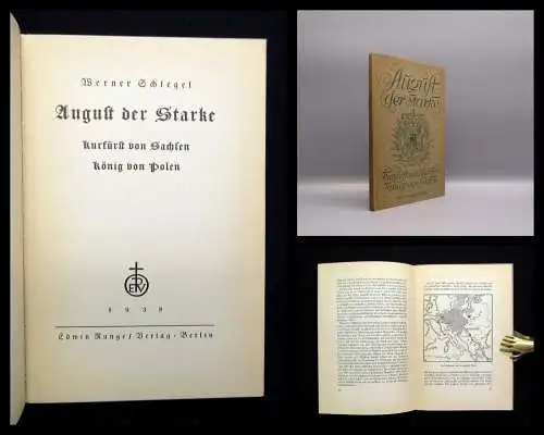 Schlegel August der Starke Kurfürst von Sachsen König von Polen 1938 Geschichte