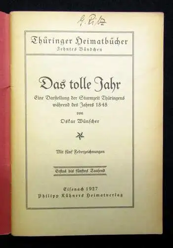 Wünscher Das tolle Jahr Sturmzeit Thüringens 1927 mit 5 Federzeichnungen