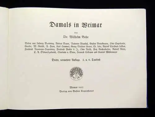 Bode Damals in Weimar 1912 Dritte vermehrte Auflage Geschichte Landeskunde