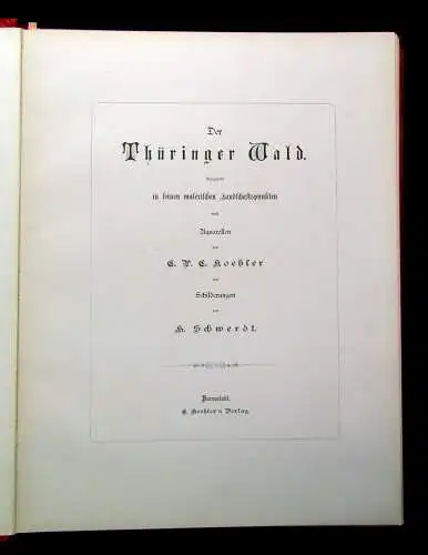 Koehler;Schwerdt Der Thüringer Wald 1880 Original-Ausgabe 6 Farblithographien