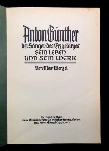 Wenzel Anton Günther der Sänger des Erzgebirges Sein Leben und sein Werk 1937