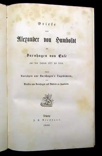 Briefe von Alexander von Humboldt an Varnhagen von Ense 1827 bis 1858, 1860