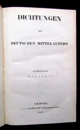 Dichtungen des Deutschen Mittelalters 6.Bd.Wigalois (in sich abgeschlossen) 1847