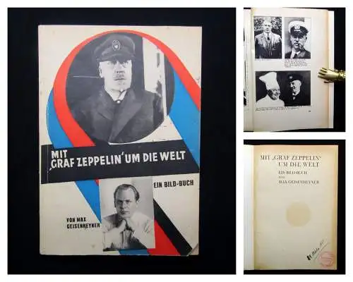 Geisenheyner Max Mit Graf Zeppelin um die Welt Ein Bild- Buch 1929 Bodo Jost